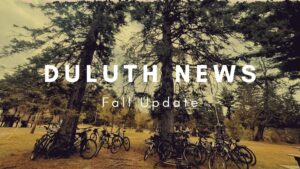 Duluth Fall Update